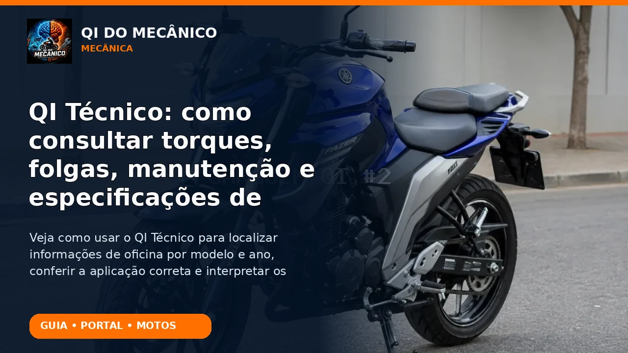 QI Técnico: como consultar torques, folgas, manutenção e especificações de motos